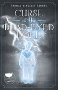 Curse of the Dead-Eyed Doll: A Florida Story