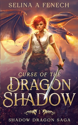 Curse of the Dragon Shadow - Fenech, Selina A