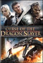 Curse of the Dragon Slayer - John Lyde