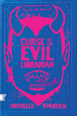 Curse of the Evil Librarian - Knudsen, Michelle