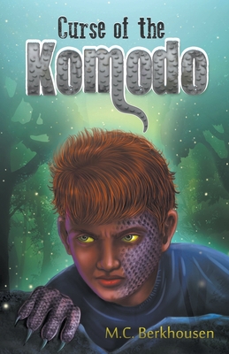 Curse of the Komodo - Berkhousen, M C