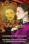Curse of Venus: Morrigan's Brood Book IV