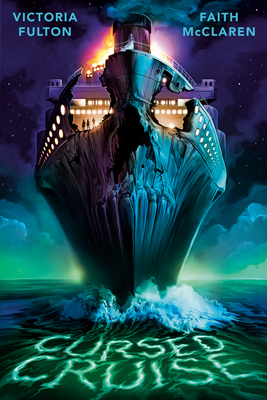 Cursed Cruise: A Horror Hotel Novel - Fulton, Victoria, and McClaren, Faith