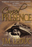 Cursed Presence: Book Two: Trilogy of the Chosen