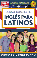 Curso Completo Ingl?s Para Latinos / Ingl?s En 100 D?as