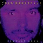 Curtain Call - Jaco Pastorius