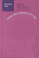 Curve and Surface Design [And] Curve and Surface Fitting: Saint-Malo 1999