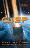 Cusp: 6 - Metzger, Robert A