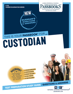 Custodian (C-175): Passbooks Study Guide Volume 175 - National Learning Corporation