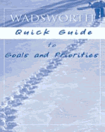 Custom Enrichment Module: Wadsworth Quick Guide to Goals and Priorities