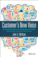 Customer's New Voice: Extreme Relevancy and Experience through Volunteered Customer Information