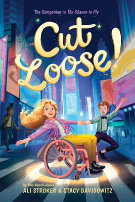 Cut Loose! (the Chance to Fly #2) - Stroker, Ali, and Davidowitz, Stacy