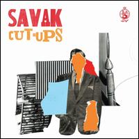 Cut-Ups - SAVAK