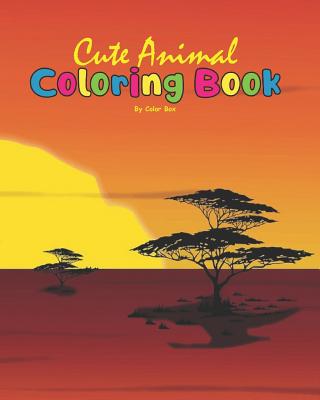 Cute Animal Coloring Book: Coloring Books for Kids and Toddlers, Cute Animals Coloring (Lion, Tiger, Elephant, Rhino and other animals), Activity Book For Kids Ages 2-4, 4-8, Boys and Girls - Box, Color