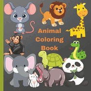 Cute Animals Coloring Book for Kids: Educational Coloring Pages with Animals and Alphabets for Preschool Children Ages 3-5