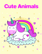 Cute Animals: Coloring Book, Relax Design for Artists with fun and easy design for Children kids Preschool