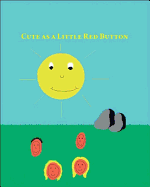 Cute as a Little Red Button - Williams, Lee