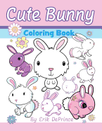 Cute Bunny Coloring Book