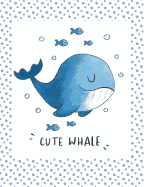 Cute Whale: Bull Whale Cover and Dot Graph Line Sketch Pages, Extra Large (8.5 X 11) Inches, 110 Pages, White Paper, Sketch, Notebook Journal