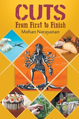 Cuts: From First to Finish - Narayanan, Mohan