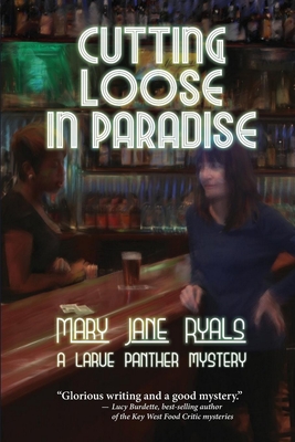 Cutting Loose in Paradise - Ryals, Mary Jane