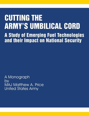 Cutting the Army's Umbilical Cord - Price, Matthew A