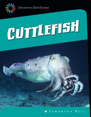 Cuttlefish - Bell, Samantha