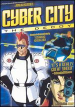 Cyber City: The Decoy - Yoshiaki Kawajiri