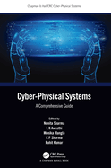 Cyber-Physical Systems: A Comprehensive Guide