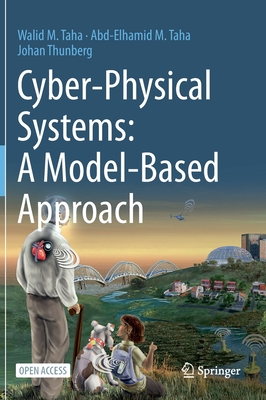Cyber-Physical Systems: A Model-Based Approach - Taha, Walid M, and Taha, Abd-Elhamid M, and Thunberg, Johan
