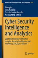 Cyber Security Intelligence and Analytics: 2021 International Conference on Cyber Security Intelligence and Analytics (Csia2021), Volume 1