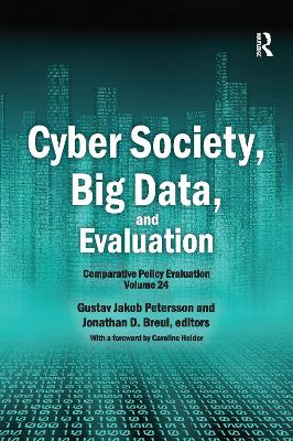 Cyber Society, Big Data, and Evaluation - Petersson, Gustav Jakob (Editor), and Breul, Jonathan D. (Editor)