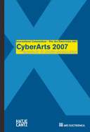 Cyberarts 2007 - Leopoldseder, Hannes (Editor), and Stocker, Gerfried (Editor), and Schpf, Christine (Editor)