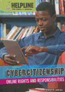 Cybercitizenship: Online Rights and Responsibilities