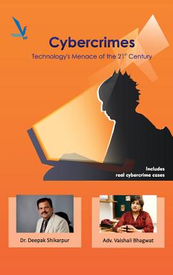 CyberCrimes Technology's Menace of the 21st Century - Shikarpur, Deepak, Dr.