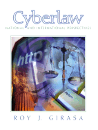 Cyberlaw: National and International Perspectives - Girasa, Rosario J, and Girasa, Roy J