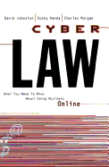 Cyberlaw: What You Need to Know about Doing Business Online