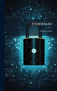 Cybermad