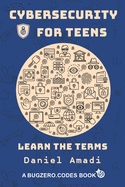 Cybersecurity for Teens: Learn the Terms