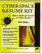 Cyberspace Resume Kit: How to Launch an Online Resume