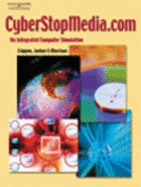 Cyberstopmedia.com: An Integrated Computer Simulation