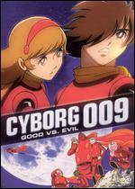 Cyborg 009: Good vs. Evil - 