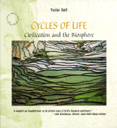 Cycles of Life: Civilization and the Biosphere - Smil, Vaclav