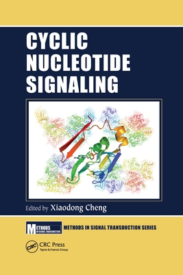 Cyclic Nucleotide Signaling - Cheng, Xiaodong (Editor)