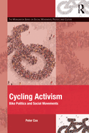 Cycling Activism: Bike Politics and Social Movements