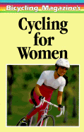 Cycling for Women - Bicycling Magazine