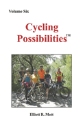 Cycling Possibilities: Volume Six