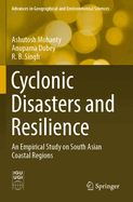 Cyclonic Disasters and Resilience: An Empirical Study on South Asian Coastal Regions