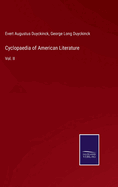 Cyclopaedia of American Literature: Vol. II