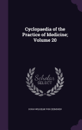 Cyclopaedia of the Practice of Medicine; Volume 20